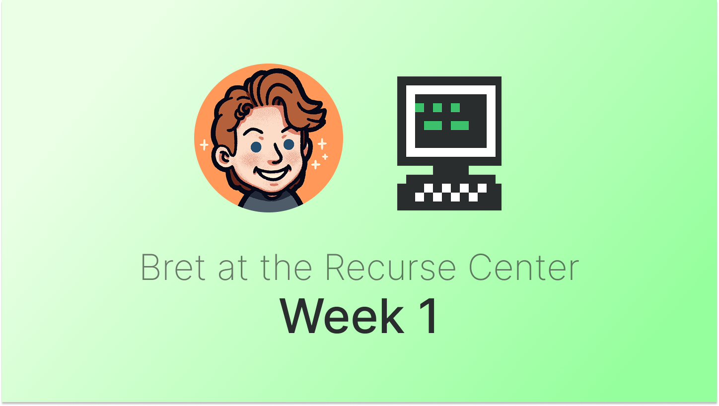 Bret Hudson's icon next to the Recurse Center logo, along with the text 